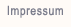 Impressum